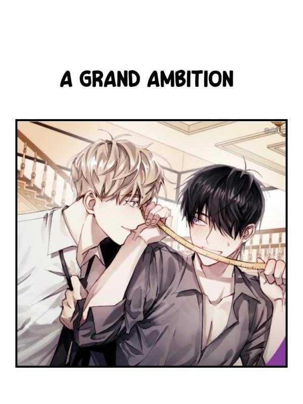 A Grand Ambition (Mm Translation)